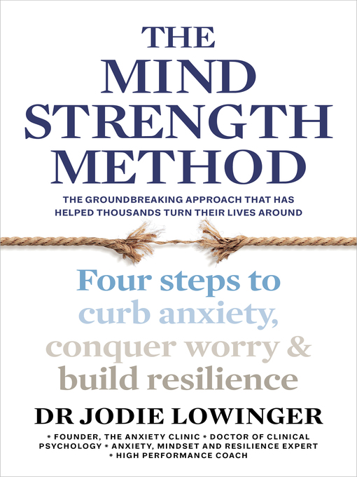 Title details for The Mind Strength Method by Jodie Lowinger - Available